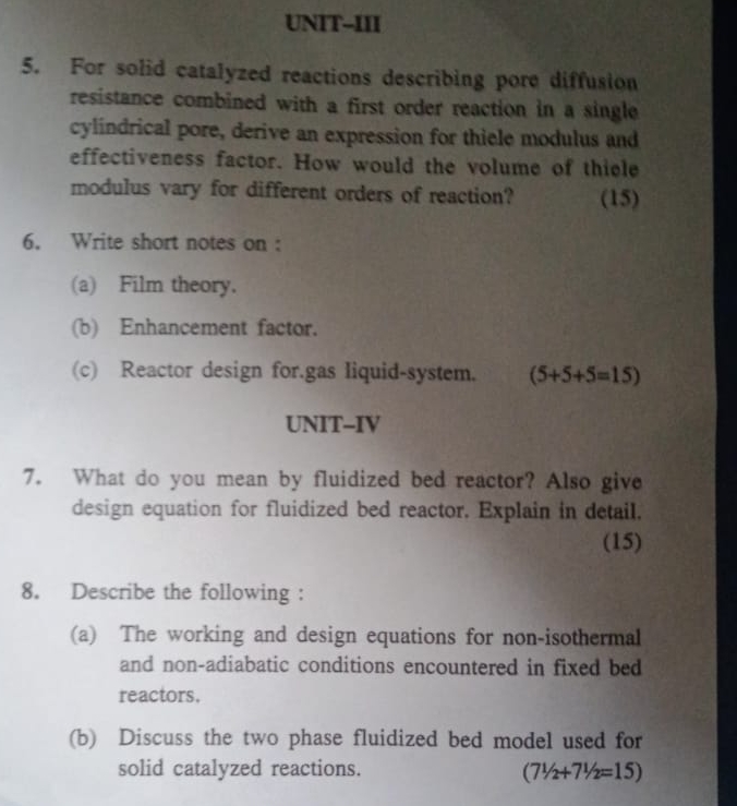  UNIT-III 5. For solid catalyzed reactions describing pore diffusion resistance combined