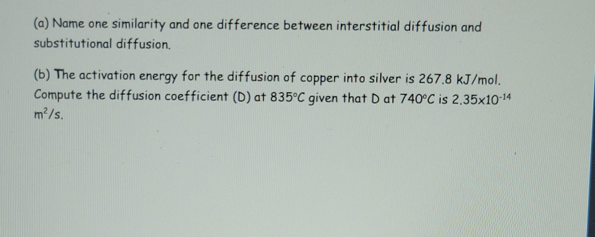 Material science please don't copy from another chegg (a) Name one