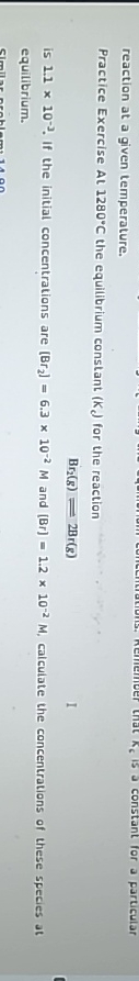  reaction at a given temperature. Practice Exercise At 1280C the equilibrium