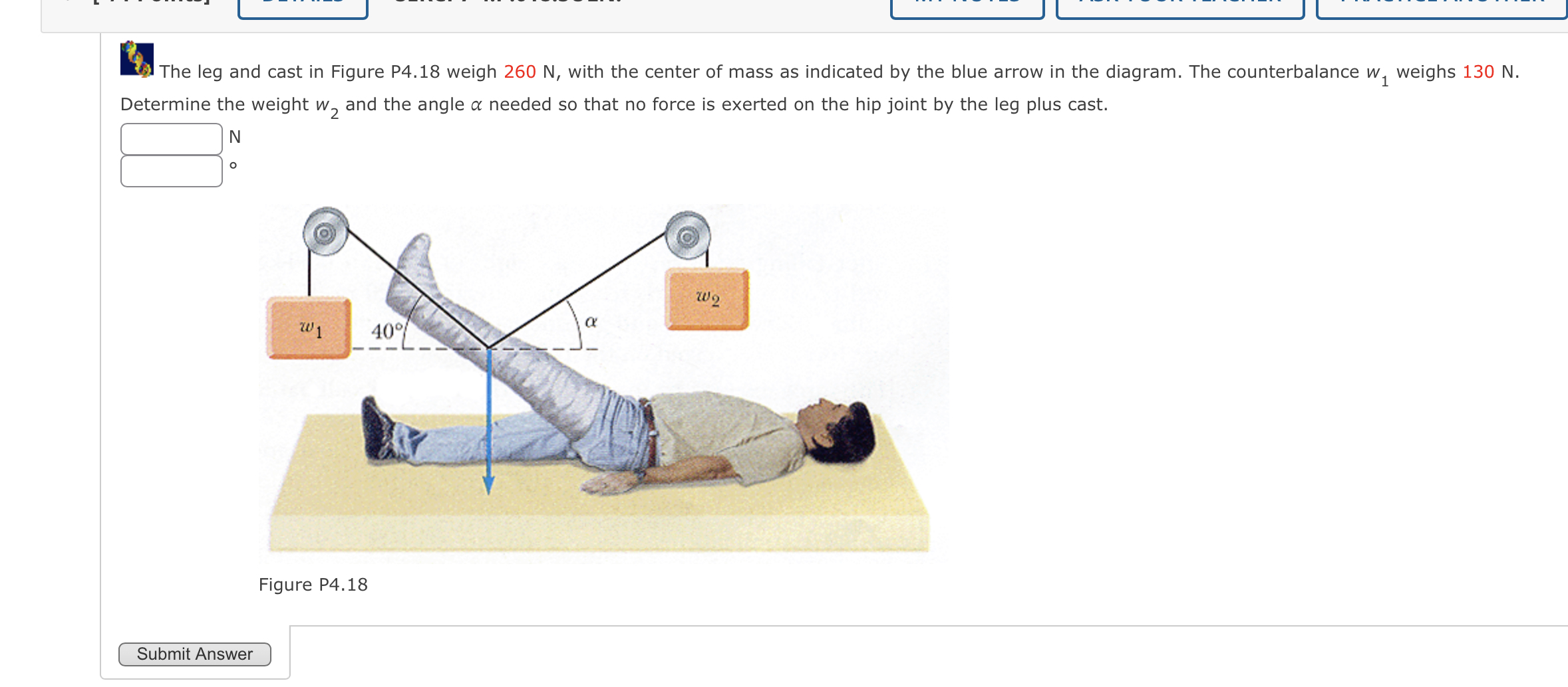  Determine the weight w2 and the angle needed so that no