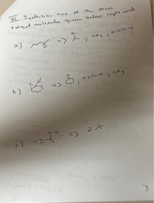 please help solve 3. a. b. & c. III Synthisien two of