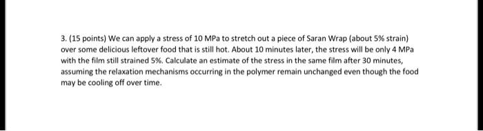  No additional data is needed for the problem. 3. (15 points)