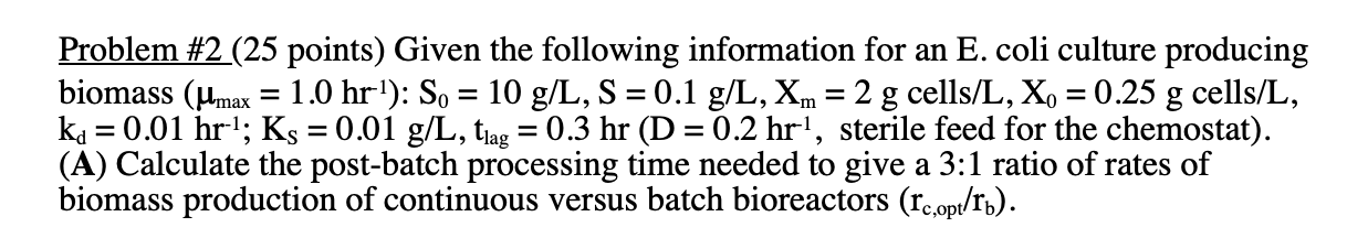 Problem \#2 (25 points) Given the following information for an E.