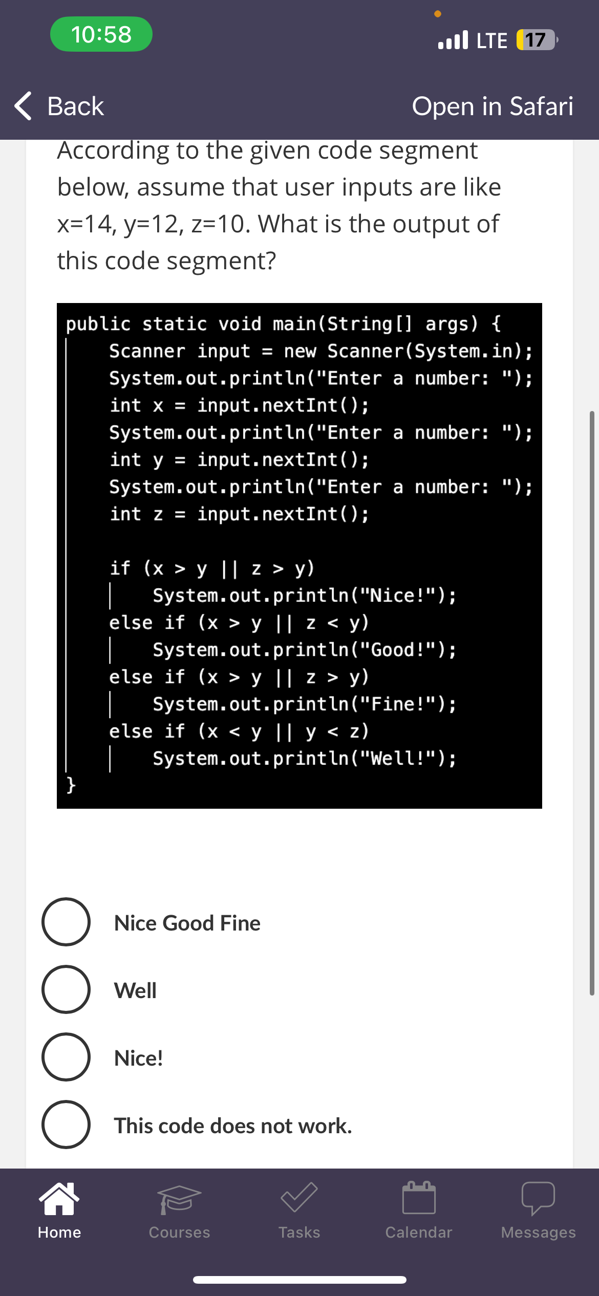  According to the given code segment below, assume that user inputs