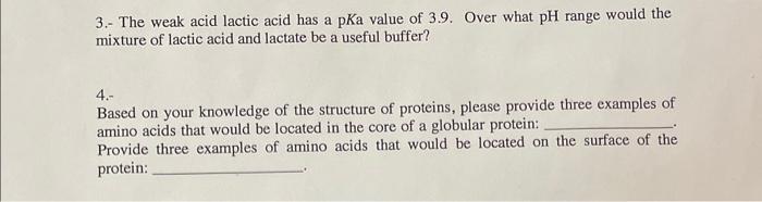  3.- The weak acid lactic acid has a pKa value of