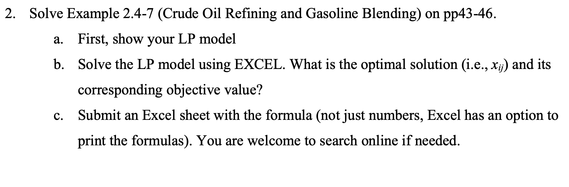 2. Solve Example 2.4-7 (Crude Oil Refining and Gasoline Blending) on
