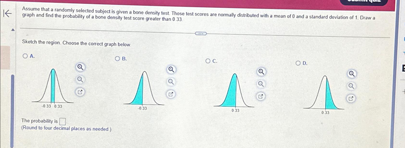  Assume that a randomly selected subject is given a bone density