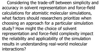  Considering the trade-off between simplicity and accuracy in solvent representation and