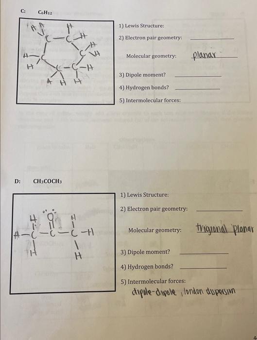  1) Lewis Structure: 2) Electron pair geometry: Molecular geometry: planax 3)