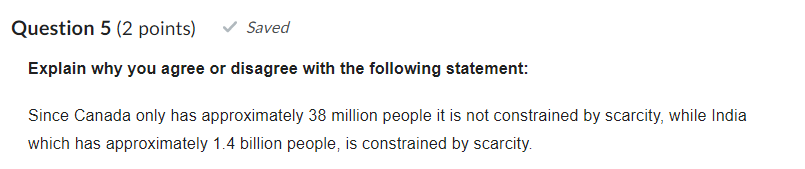  Question 5 {2 points) Saved Explain why you agree or disagree