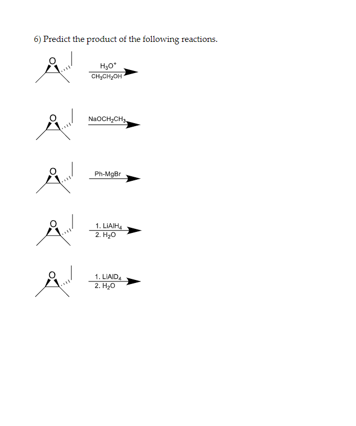 Please help me predict these epoxide reactions, I've been out sick and