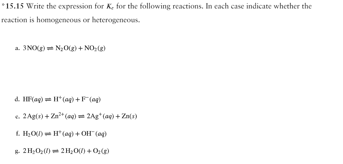  *15.15 Write the expression for Kc for the following reactions. In