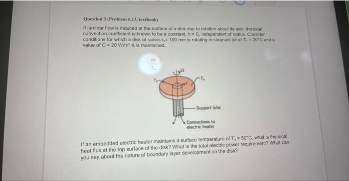 write the assumptions pleasee so fast Question 3 (Problem 6.13, testbook) If