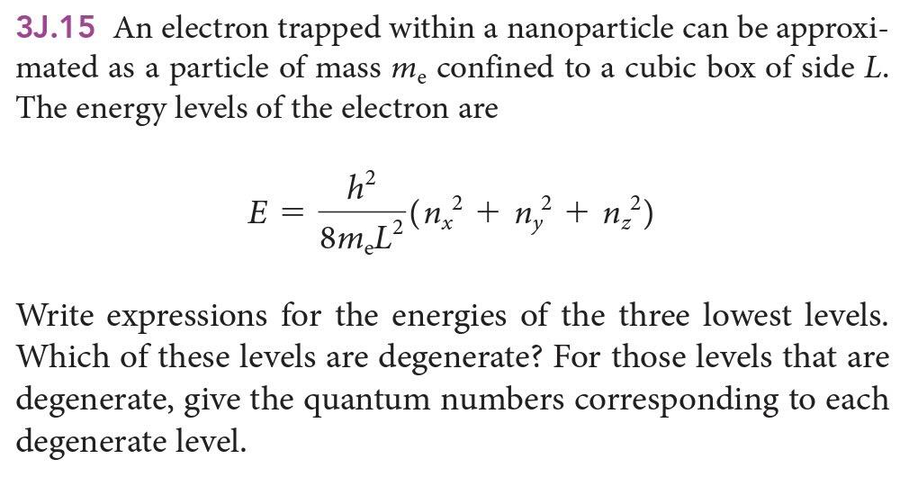 3J.15 An electron trapped within a nanoparticle can be approximated as