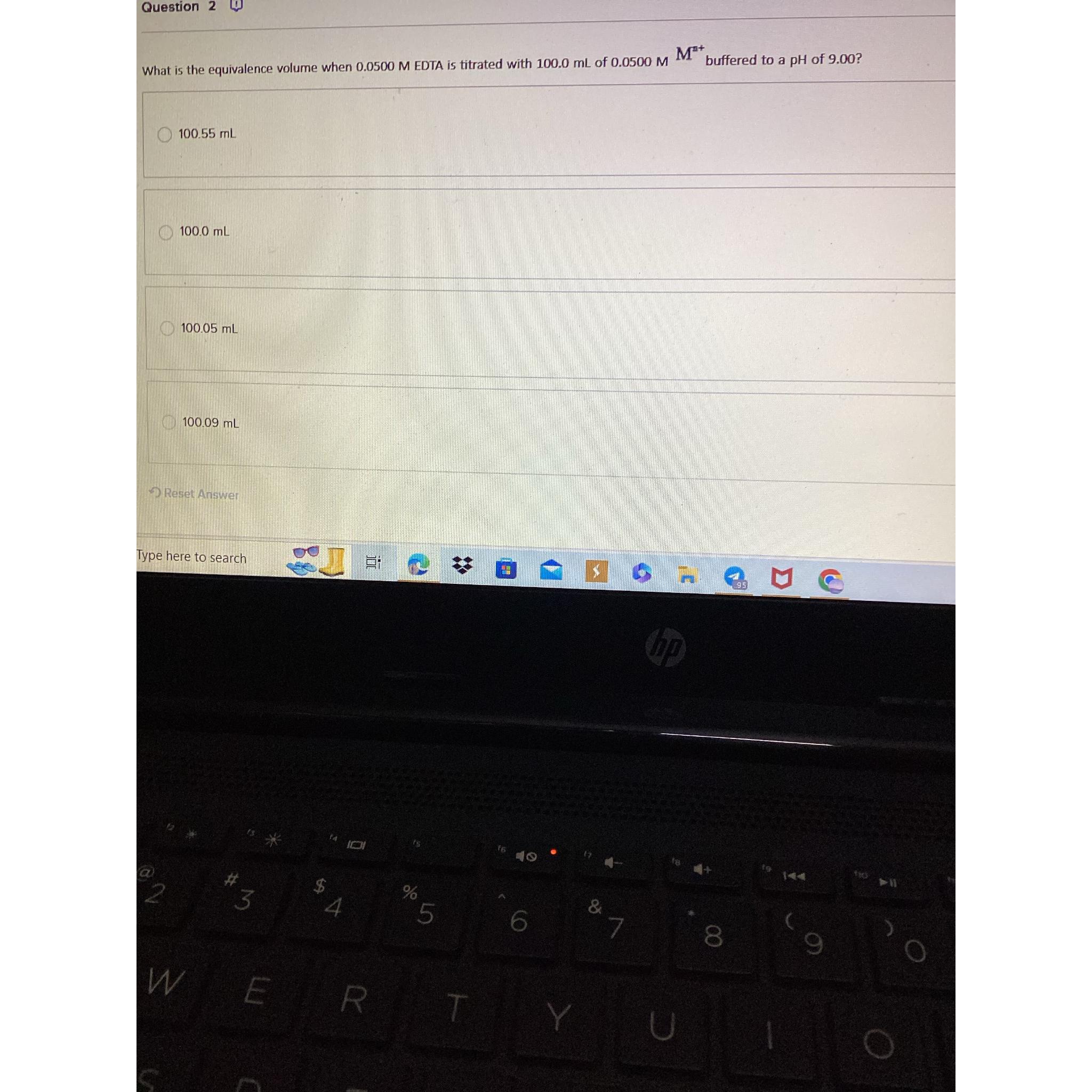 Question 2 What is the equivalence volume when 0.0500M EDTA is