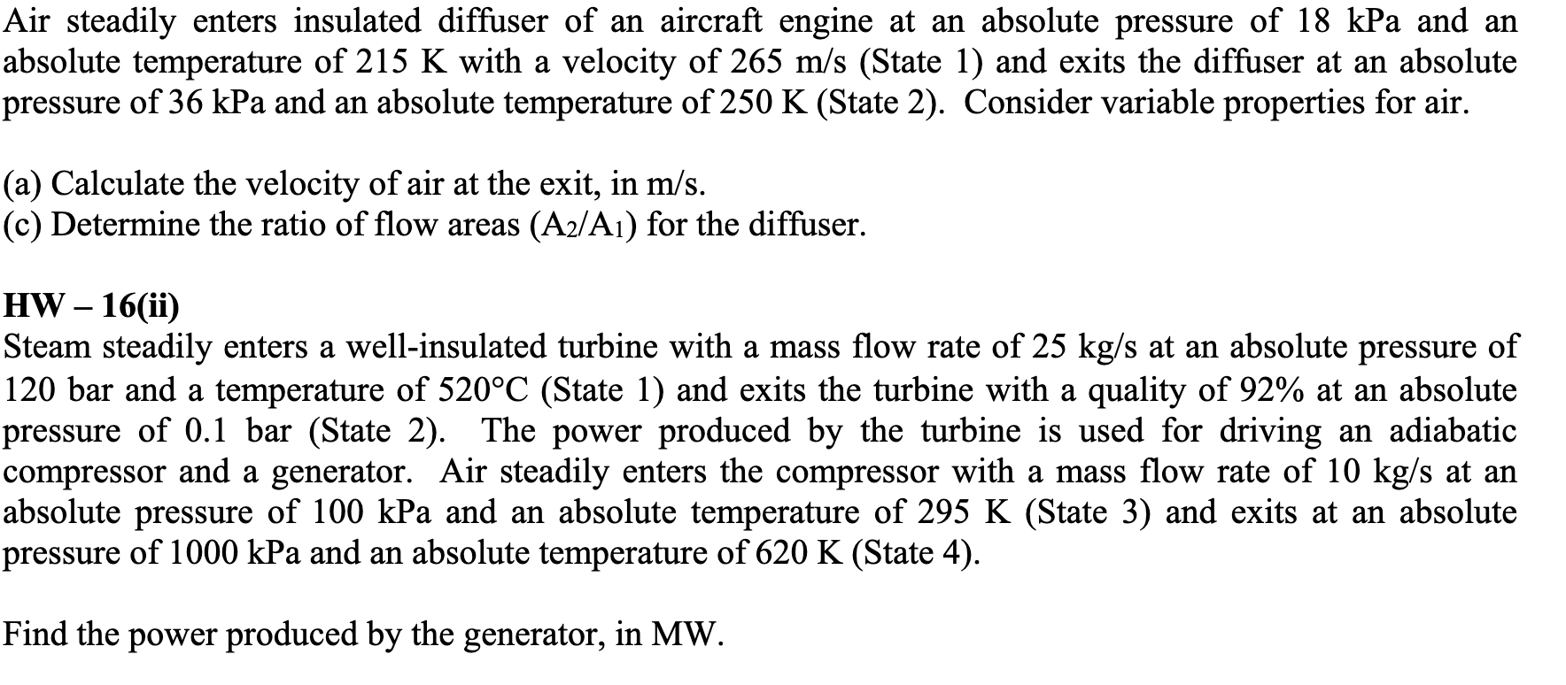 system. Outside air enters a rigid, insulated pipe at an absolute pressure