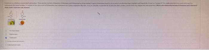  what is/are the relationship between these two molecules ? Limonene is