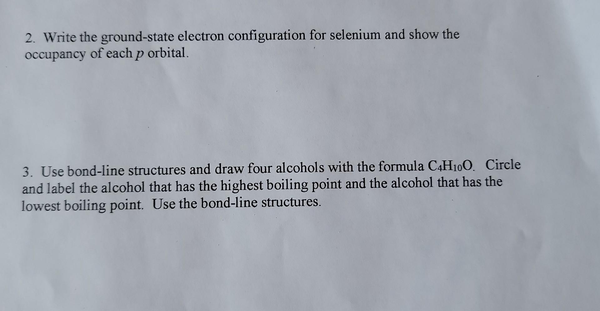 2. Write the ground-state electron configuration for selenium and show the