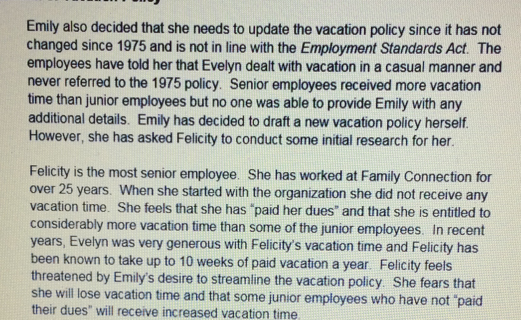  Emily also decided that she needs to update the vacation policy