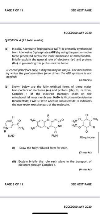  QUESTION 4 [25 total marks] (a) In cells, Adenosine Triphosphate (ATP)