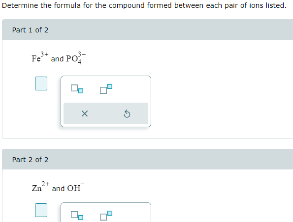  Determine the formula for the compound formed between each pair of