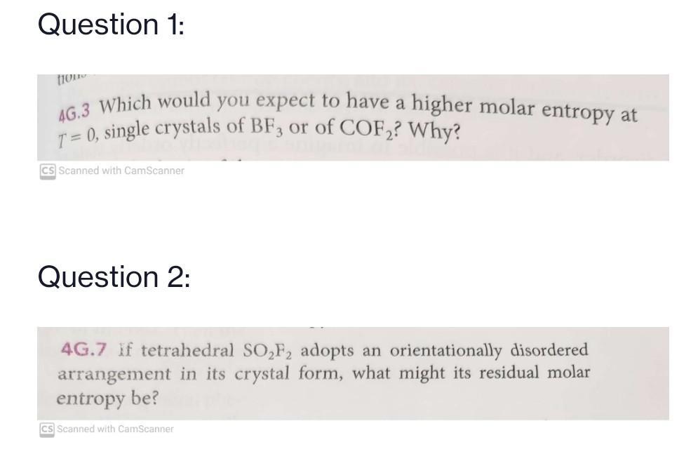 Question 1: 4G.3 Which would you expect to have a higher