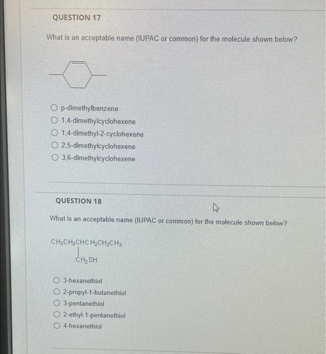  What is an acceptable name (IUPAC or common) for the molecule