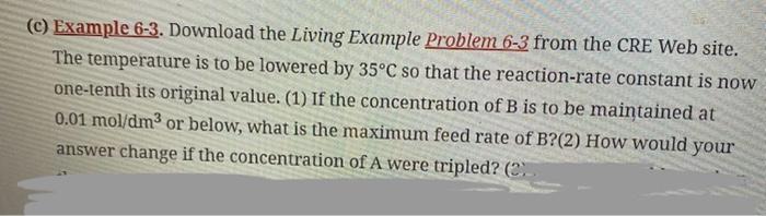  (c) Example 6-3. Download the Living Example Problem 6-3 from the