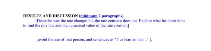 with the change of concertation of the reactants. Include comments on rate