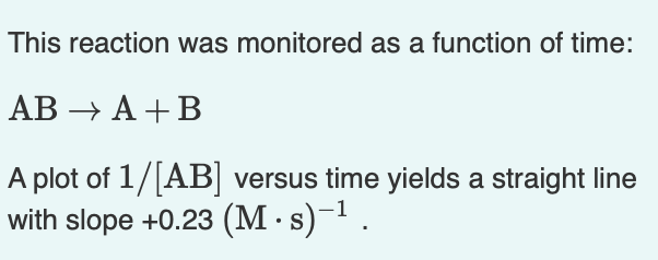  This reaction was monitored as a function of time: ABA+B A