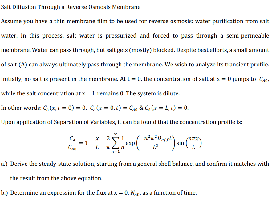  Salt Diffusion Through a Reverse Osmosis Membrane Assume you have a