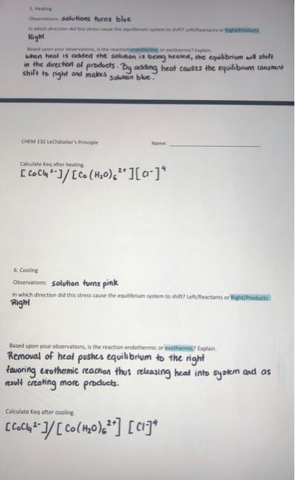 in two or three complete sentences. Refer to the calculated Keq values