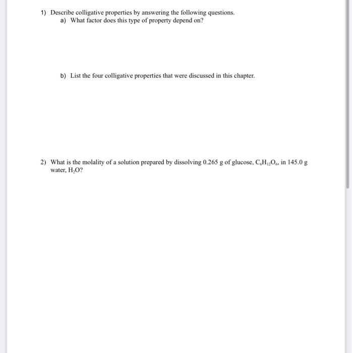  b) List the four colligative properties that were discussed in this