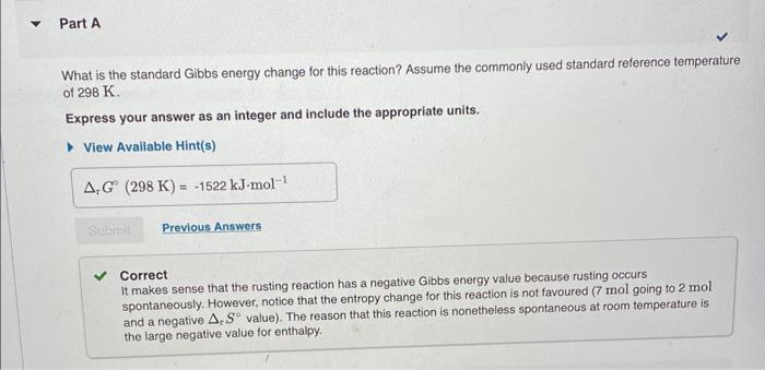 Part A and the additional information given, thanks! Gibbs Energy: Temperature Dependence