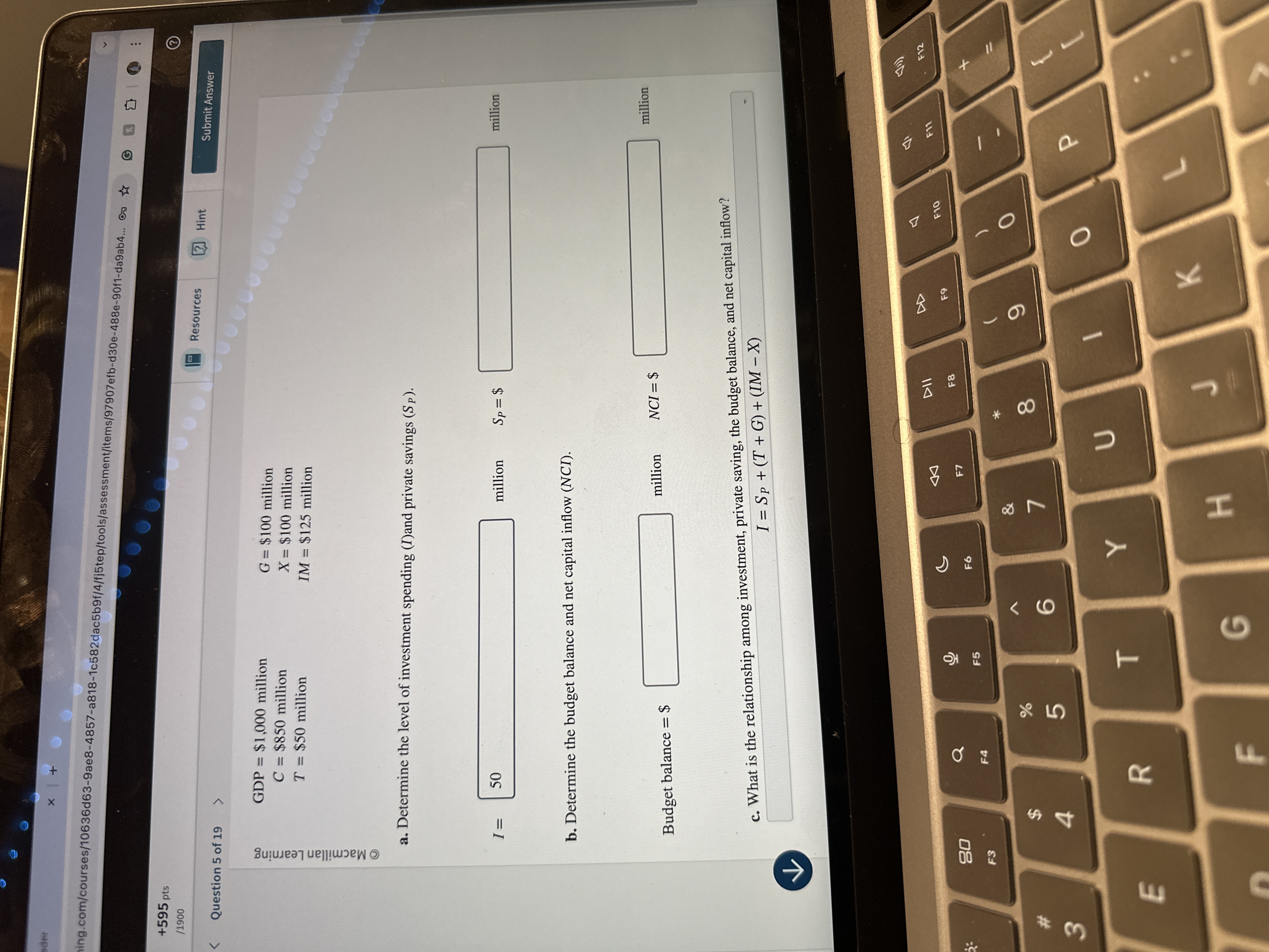  GDP=$1,000 million G=$100 million C,=$850 million x=$100 million T,=$50 million IM=$125