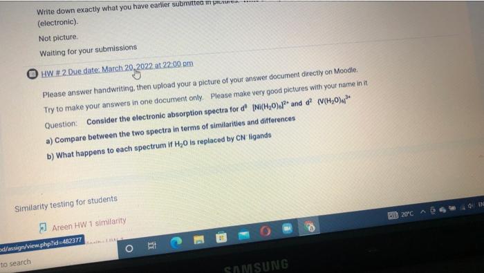  Write down exactly what you have earlier submitted mp- (electronic). Not