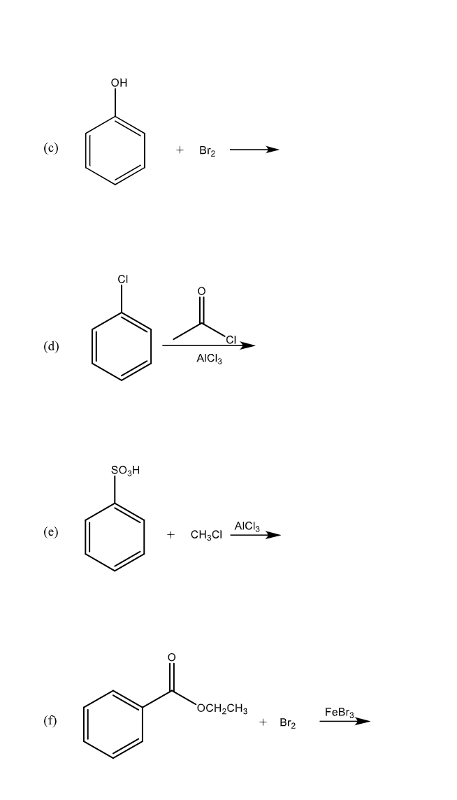 product(s) resulting from the following reactions: ( 2 pts each product) (a