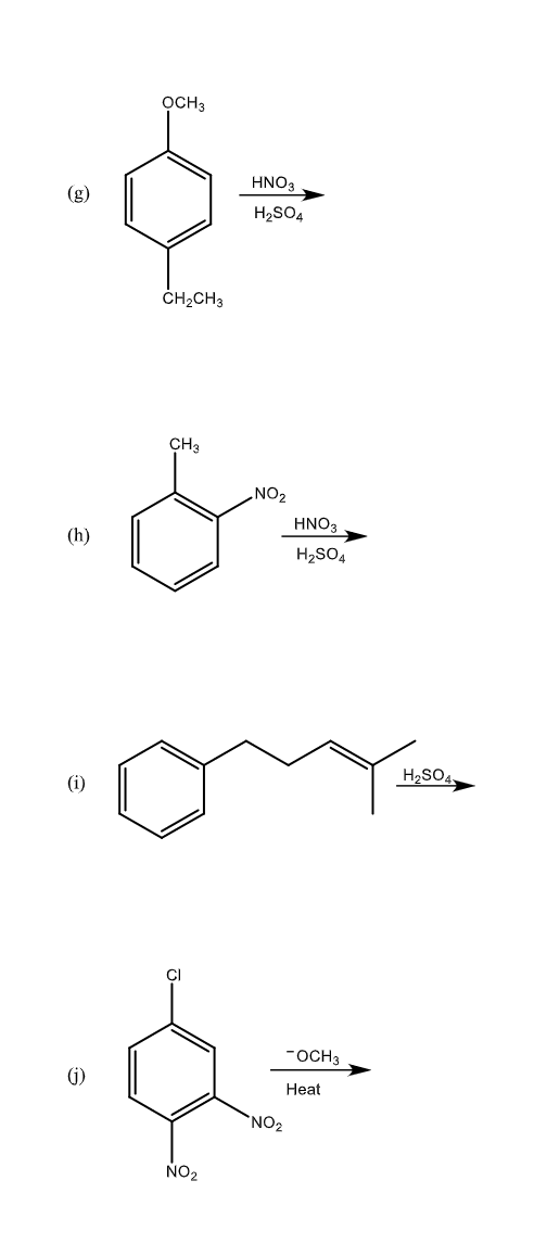 (b) HeatKMnO4,H+ (c) +Br2 (d) (e) (f) (g) H2SO4HNO3 (h) H2SO4HNO3 (i)