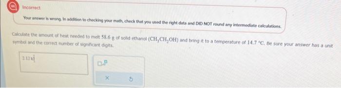  Ifvcorrect Your antwer is wrong In addition to checking your math,