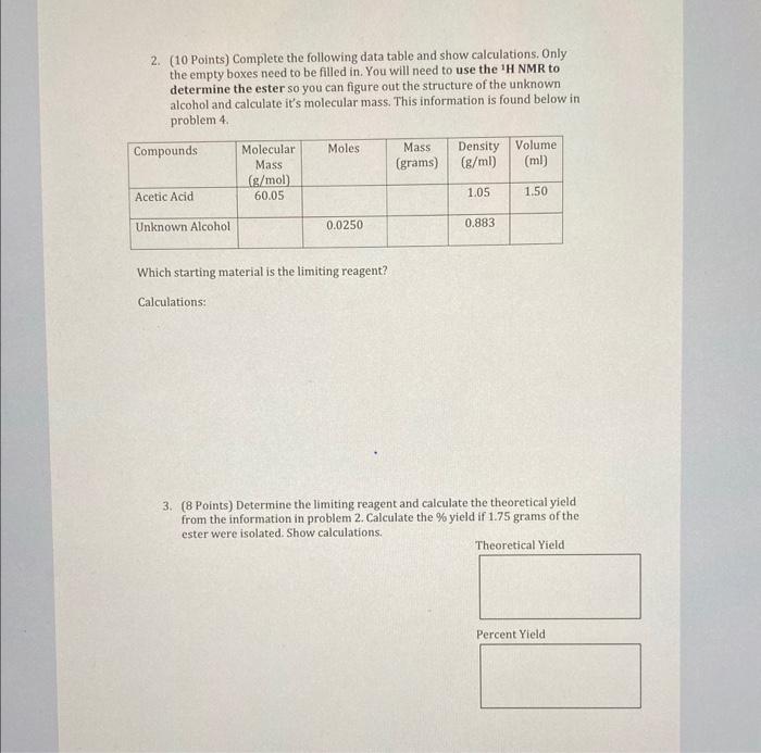  2. (10 Points) Complete the following data table and show calculations.