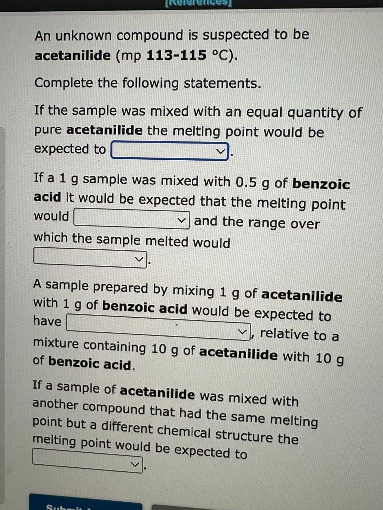  OPTIONS ARE: REMAIN THE SAME, INCREASE, OR DECREASE An unknown compound
