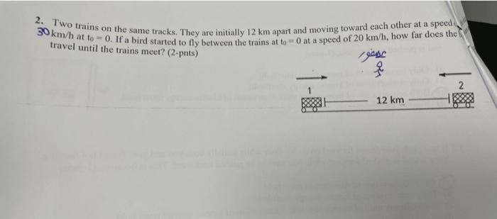  2. Two trains on the same tracks. They are initially 12km