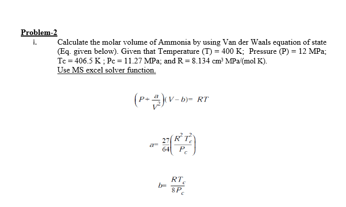 the molar volume of Ammonia by using Van der Waals equation of