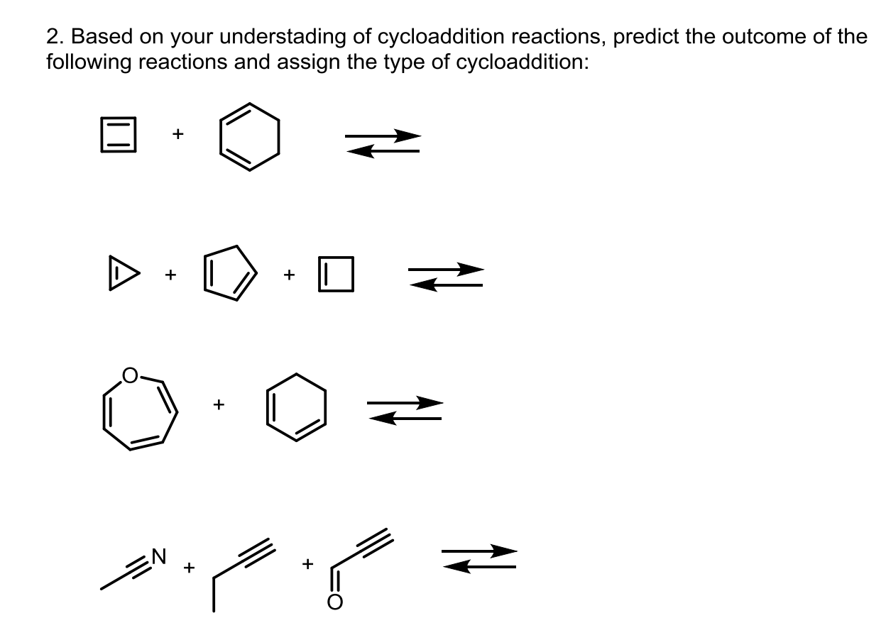 predict the outcome of the following reactions and assign the type of