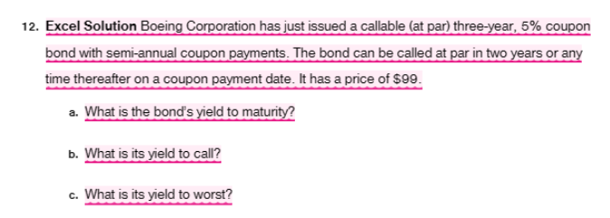  12. Excel Solution Boeing Corporation has just issued a callable (at