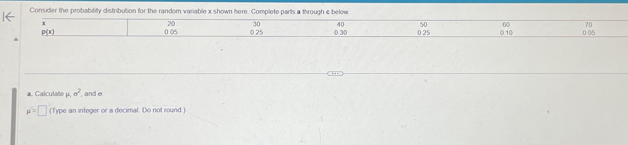  Consider the probability distribution for the random variable x shown here.