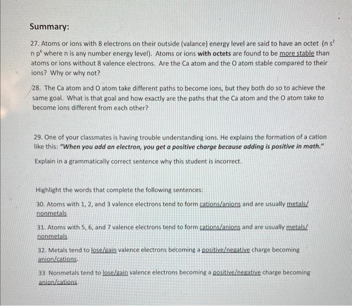 help with this section please! 27. Atoms or ions with 8 electrons