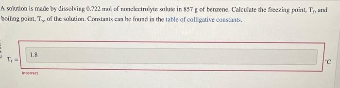  solution is made by dissolving 0.722mol of nonelectrolyte solute in 857g