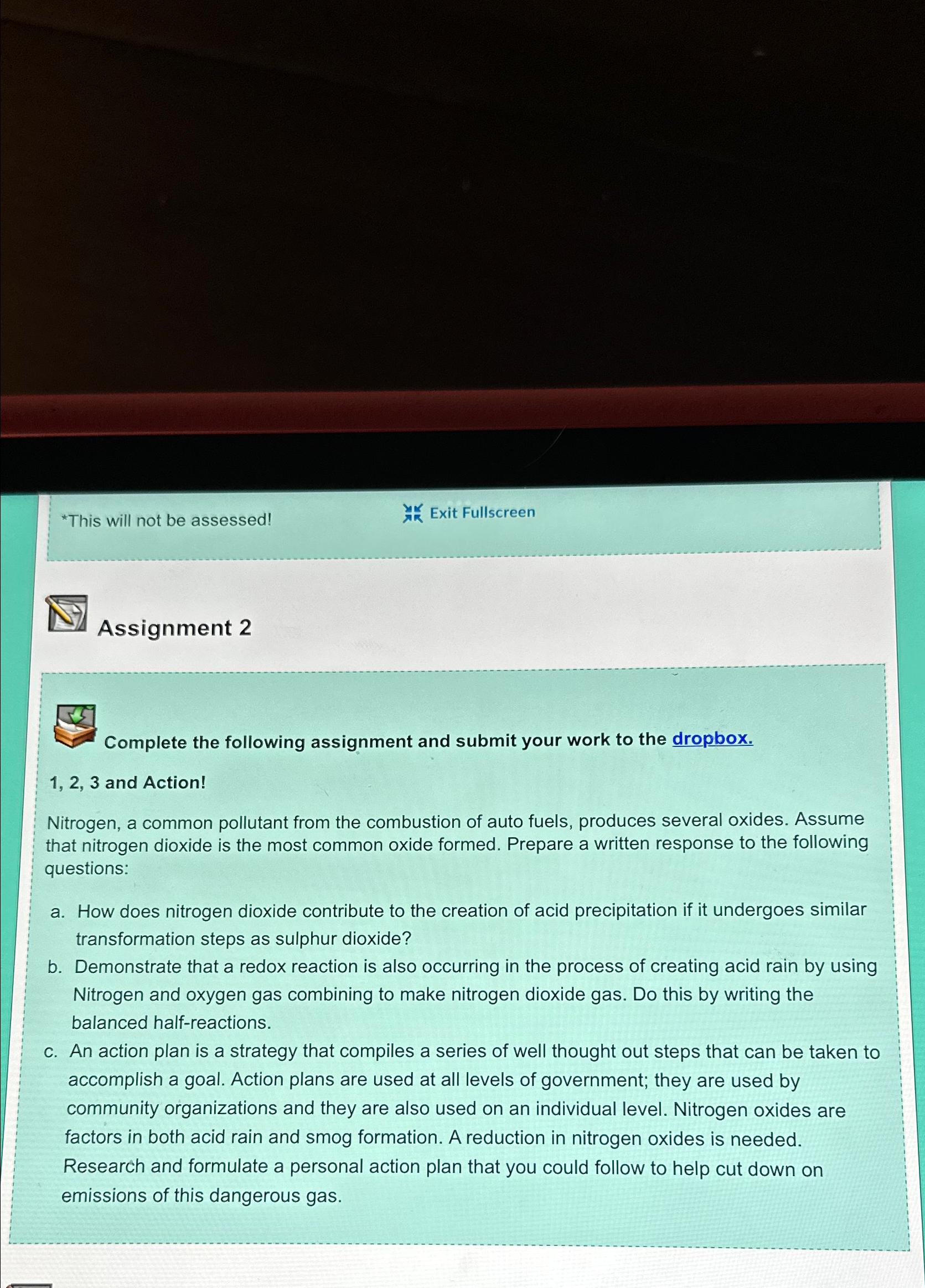  *This will not be assessed! Exit Fullscreen Assignment 2 Complete the