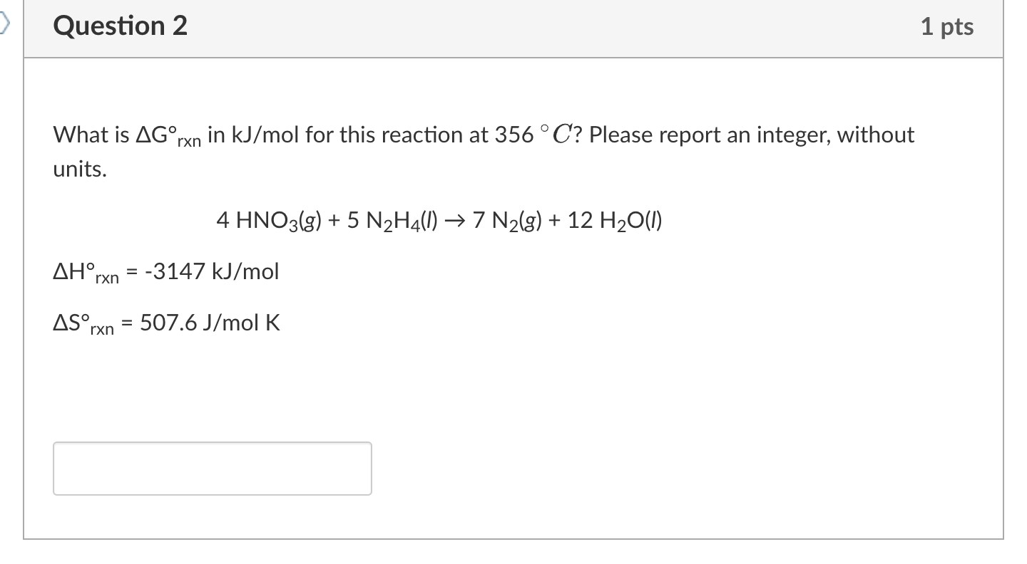  Please help me tthis question Question 2 What is G?rxn in